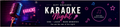 🎤Karaoke Night Voucher